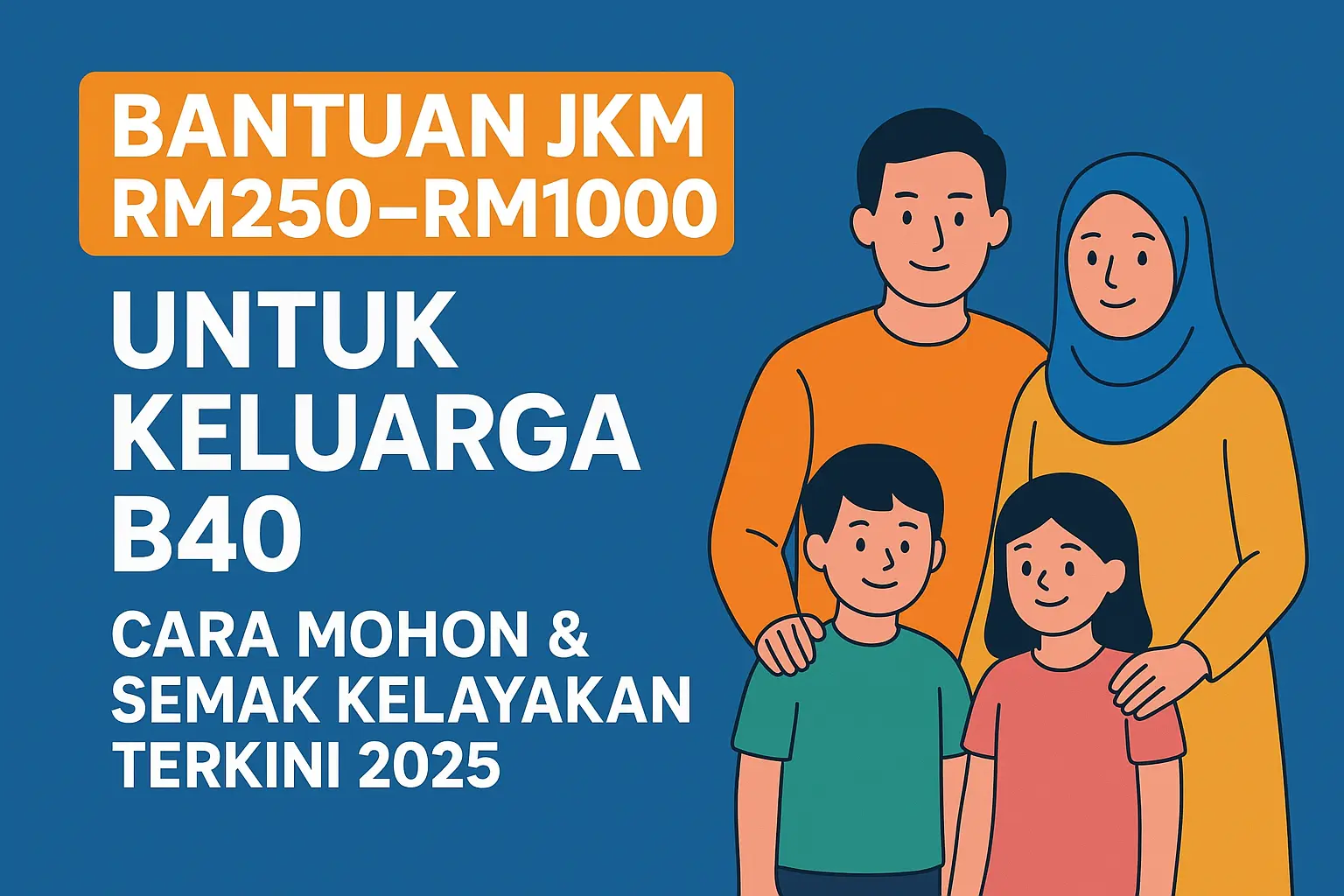 Bantuan JKM untuk Keluarga B40